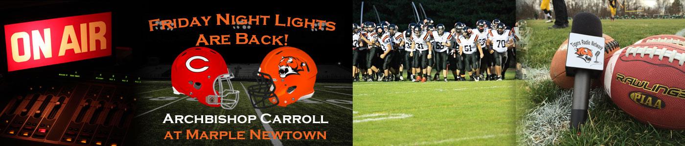 Archbishop Carroll at Marple Newtown – Listen LIVE on Friday, 8-26-16