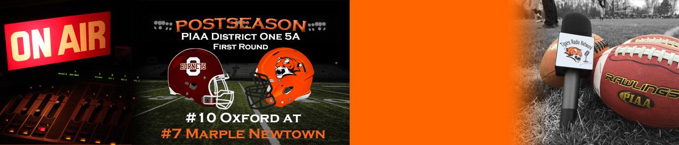 LIVE coverage of the District 1 Class 5A POST SEASON – #10 Oxford at #7 Marple Newtown